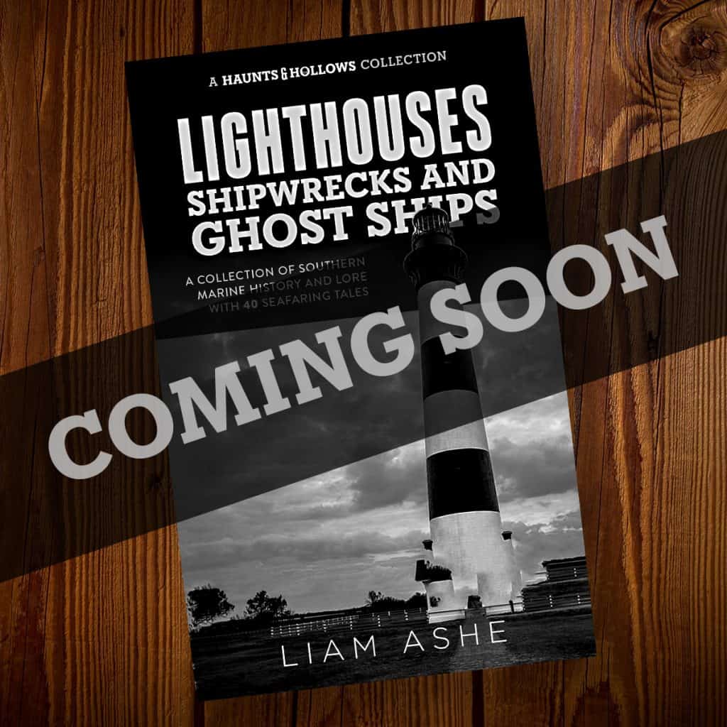 Haunts & Hollows: Lighthouses, Shipwrecks & Ghost Ships