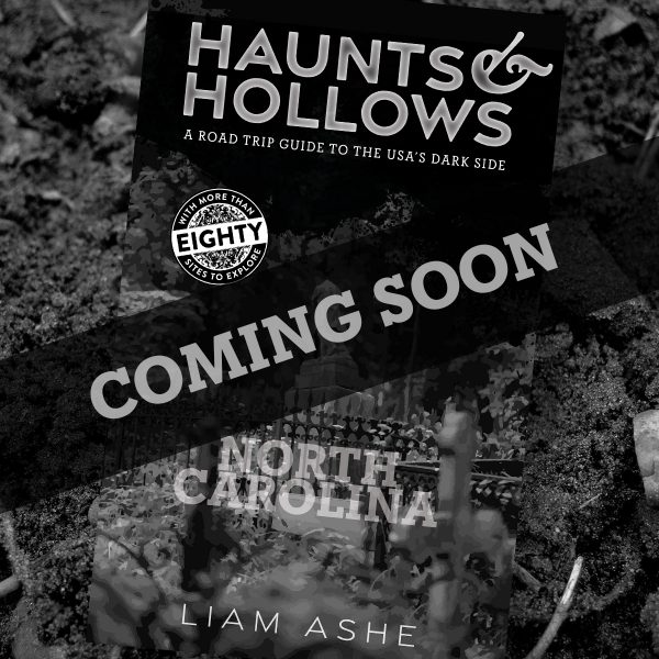 Haunts & Hollows: North Carolina road trip guidebook
