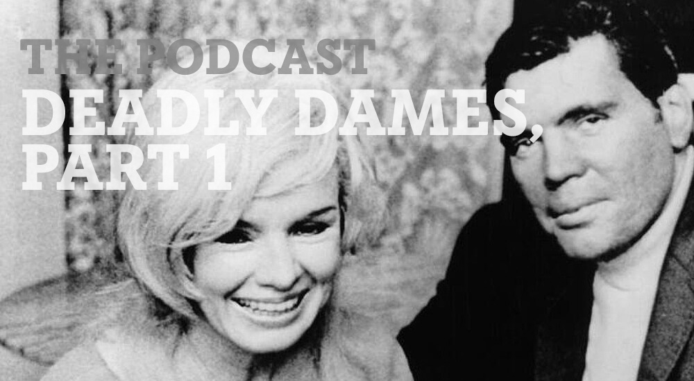 Haunts & Hollows: True Tales of the Gothic South Podcast - Deadly Dames, Part 1