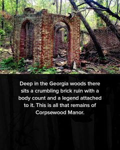 The Legend of Corpsewood Manor