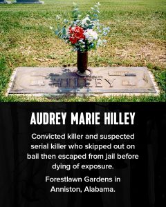 The Grave of Audrey Marie Hilley