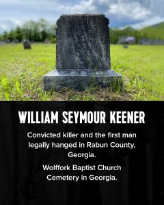 The Grave of William Seymour Keener