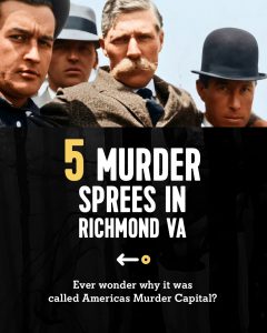 5 Murder Spress in Richmond, Virginia