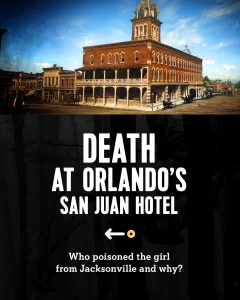 Death at Orlando's San Juan Hotel