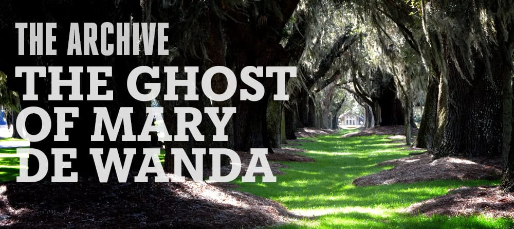The Ghost of Mary De Wanda